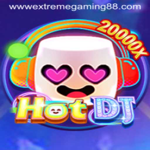 Delve into the World of HotDJ with ExtremeGaming88
