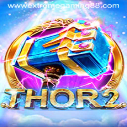 Thor2: The Ultimate Gaming Experience with Extreme Gaming